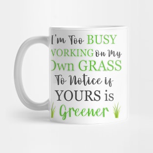 Entrepreneur Gifts Working On My Own Grass Mug